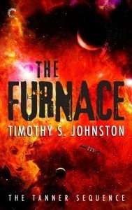 The Furnace Timothy Johnston The Tanner Sequence