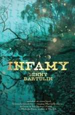Infamy by Lenny Bartulin