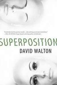 Superposition by David Walton