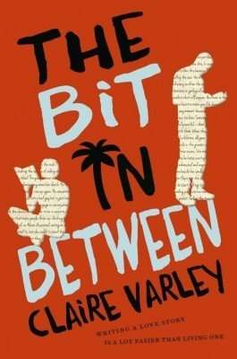 The Bit in Between by Claire Varley