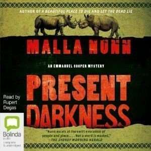 Present Darkness by Malla Nunn