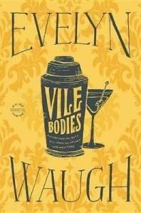 Vile Bodies by Evelyn Waugh paperback