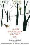 The Hen Who Dreamed She Could Fly Sun-mi Hang, Kazuko Nomoto, Chi-Young Kim