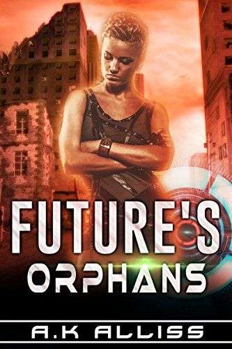 AK Allis Future's Orphans Review