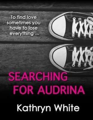 Kathryn White - Searching for Audrina