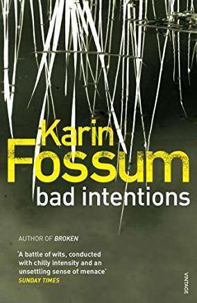 Bad Intentions Karin Fossum