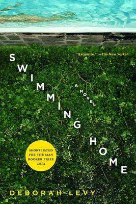Swimming Home - Deborah Levy - Review