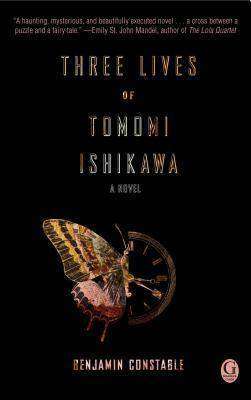 Benjamin Constable - Three Lives of Tomomi Ishikawa