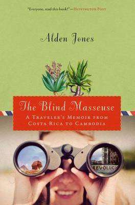 The Blind Masseuse - Alden Jones