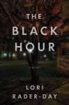 The Black Hour by Lori Rader - Day