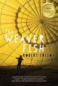 The Weaver Fish by Robert Edeson