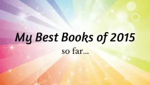 Booklover Book Reviews - Best Books of 2015 so far