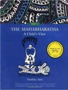 The Mahabharatha - A Child's View