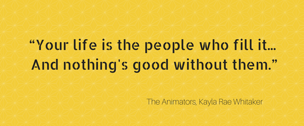 The Animators, Kayla Rae Whitaker