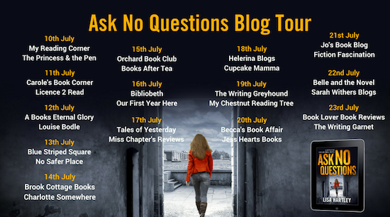Lisa Hartley - Ask No Questions Book Tour