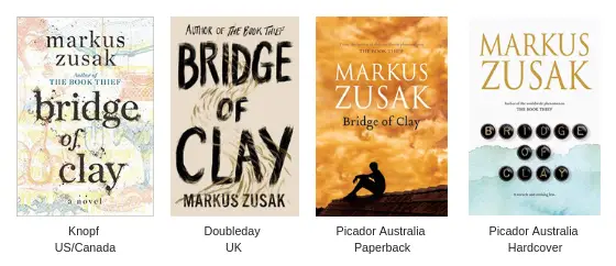 Markus Zusak's Bridge of Clay - Book Covers Around the World