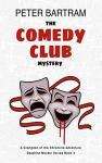 The Comedy Club Mystery, Deadline Murder Series Book 3