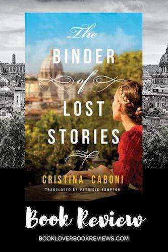 The Binder of Lost Stories by Cristina Caboni (Author) Patricia Hampton (Trans), Book Review