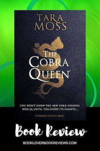 The Cobra Queen - Tara Moss - Review
